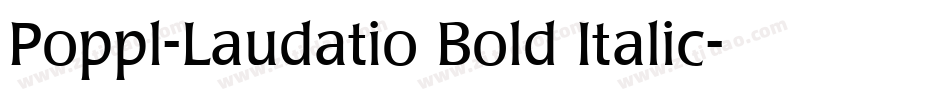 Poppl-Laudatio Bold Italic字体转换
